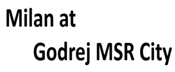 Milan at Godrej MSR City